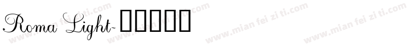 Roma Light字体转换